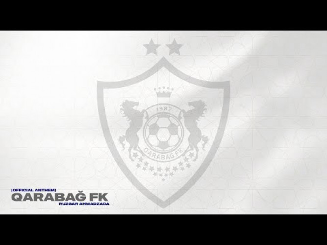 "Qarabağ" Futbol Klubunun rəsmi himni